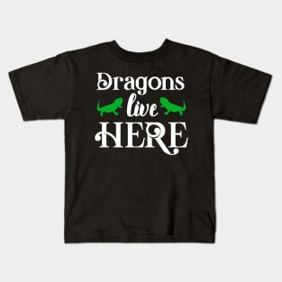 Dragons Live Here Kids T-Shirt